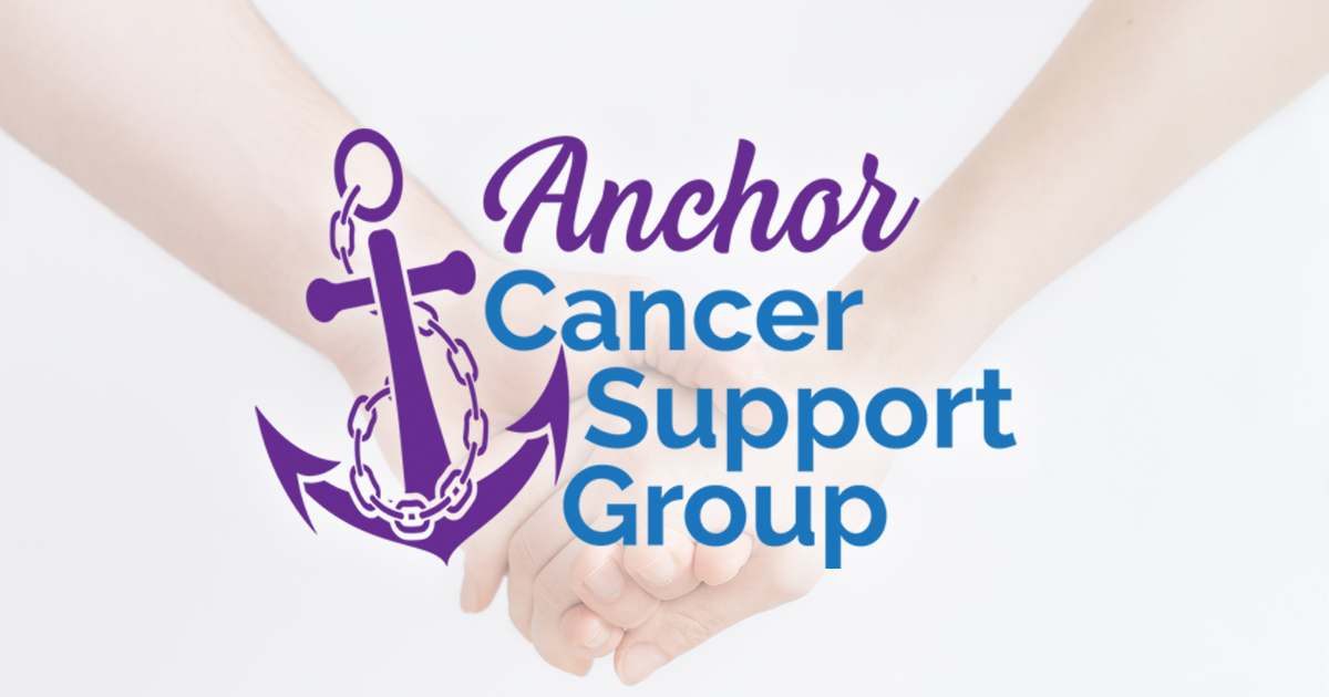 Anchor Cancer Support | Support Group